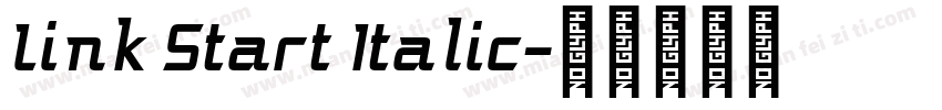 Link Start Italic字体转换